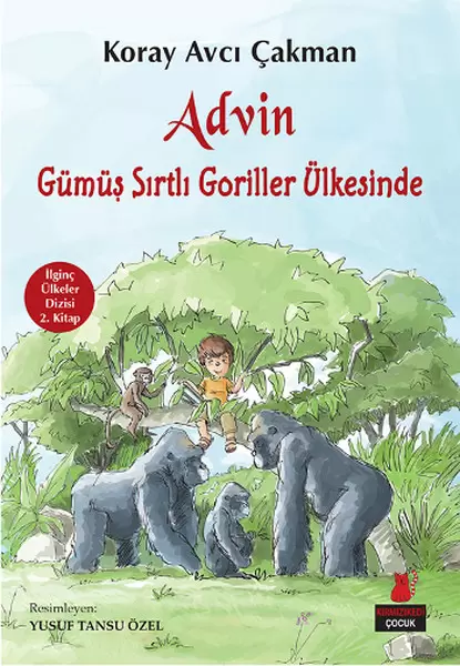 advin-gumus-sirtli-goriller-ulkesinde