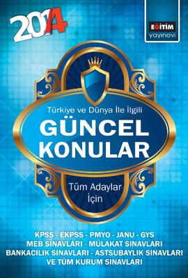 2014-turkiye-ve-dunya-ile-ilgili-guncel-konular-tum-adaylar-icin