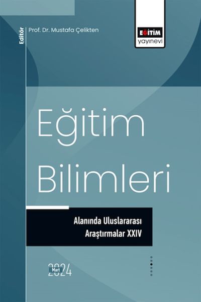 egitim-bilimleri-alaninda-uluslararasi-arastirmalar-xxiv