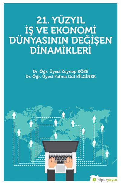 21-yuzyil-is-ve-ekonomi-dunyasinin-degisen-dinamikleri