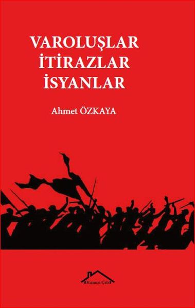 varoluslar-itirazlar-isyanlar