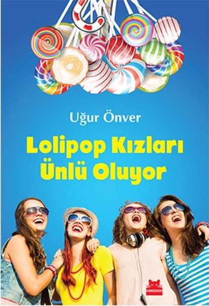 lolipop-kizlari-unlu-oluyor