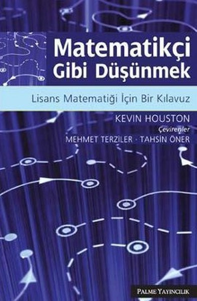 matematikci-gibi-dusunmek-lisans-matematigi-icin-bir-kilavuz