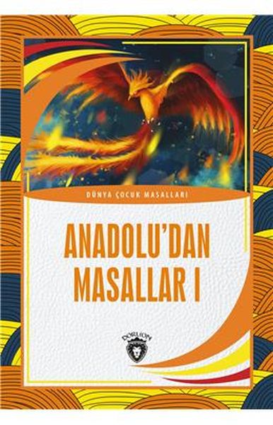 anadolu-dan-masallar-i-dunya-cocuk-masallari-7-12-yas