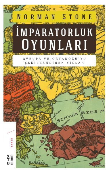 imrapatorluk-oyunlari-avrupa-ve-ortadogu-yu-sekillendiren-yillar