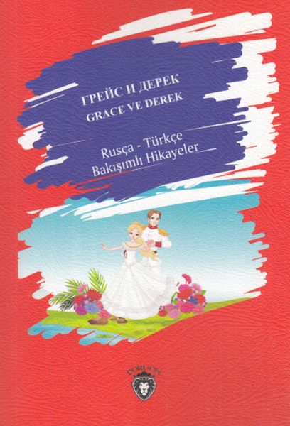 grace-ve-derek-rusca-turkce-bakisimli-hikayeler