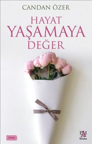 hayat-yasamaya-deger