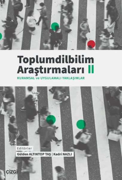 toplumdilbilim-arastirmalari-ii-kuramsal-ve-uygulamali-yaklasimlar