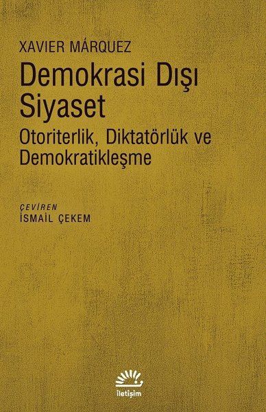 demokrasi-disi-siyaset-otoriterlik-diktatorluk-ve-demokratiklesme