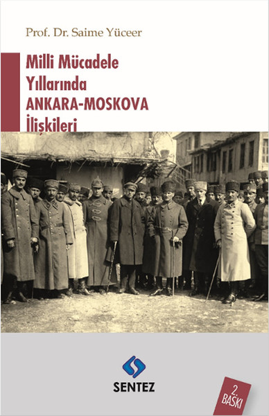 milli-mucadele-yillarinda-ankara-moskova-iliskileri