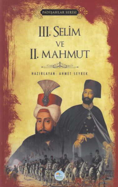 iii-selim-ve-ii-mahmut-padisahlar-serisi