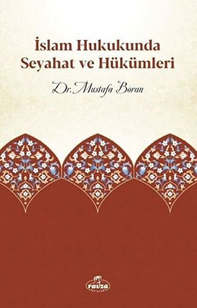 islam-hukukunda-seyahat-ve-hukumleri