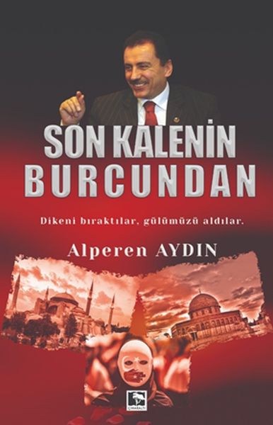 son-kalenin-burcundan-dikeni-biraktilar-gulumuzu-aldilar