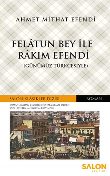 felatun-bey-ile-rakim-efendi-salon-klasikler-dizisi