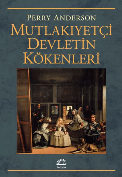 mutlakiyetci-devletin-kokenleri