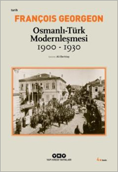 osmanli-turk-modernlesmesi-1900-1930