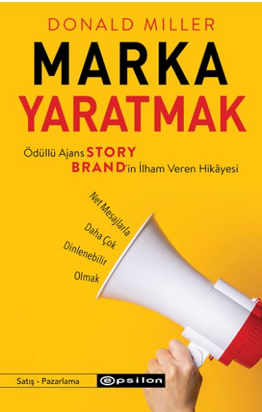 marka-yaratmak-odullu-ajans-storybrand-in-ilham-veren-hikayesi