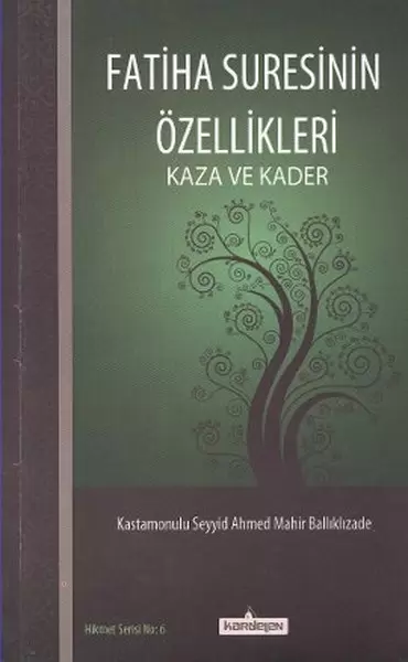 fatiha-suresinin-ozellikleri-kaza-ve-kader
