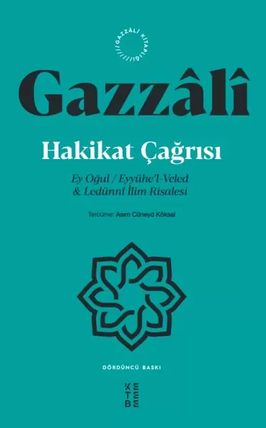 hakikat-cagrisi-ey-ogul-eyyuhe-l-veled-ve-ledunni-ilim-risalesi