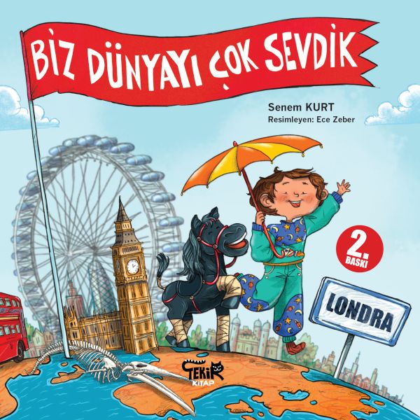 londra-biz-dunyayi-cok-sevdik