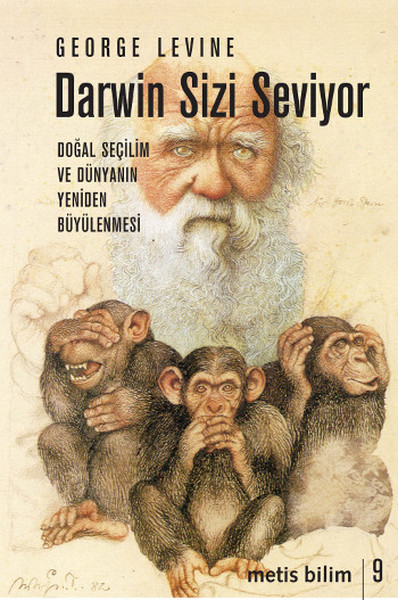 darwin-sizi-seviyor-dogal-secilim-ve-dunyanin-yeniden-buyulenmesi