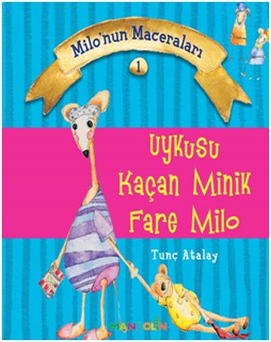 milo-nun-maceralari-1-uykusu-kacan-minik-fare-milo