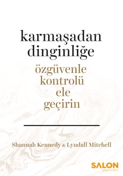 karmasadan-dinginlige-ozguvenle-kontrolu-ele-gecirin