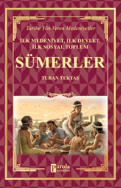 sumerler-ilk-medeniyet-ilk-devlet-ilk-sosyal-toplum