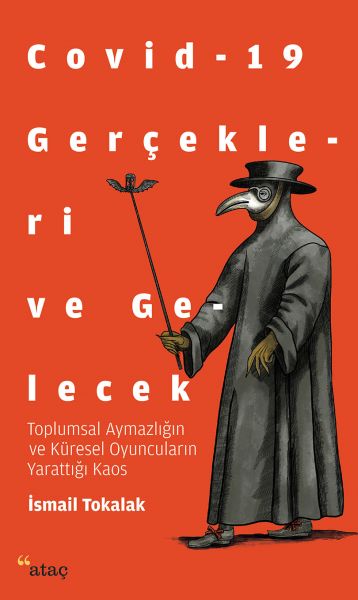 covid-19-gercekleri-ve-gelecek-toplumsal-aymazligin-ve-kuresel-oyuncularin-yarattigi-kaos