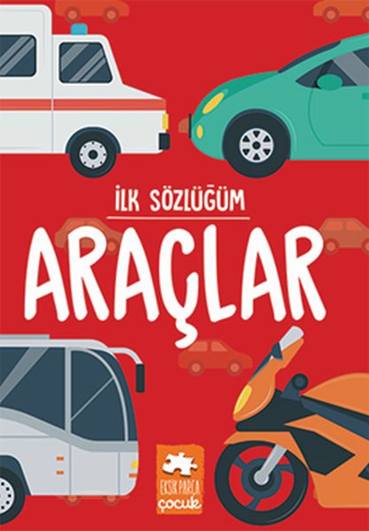 ilk-sozlugum-araclar