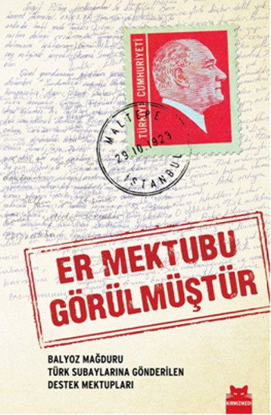 er-mektubu-gorulmustur-balyoz-magduru-turk-subaylarina-gonderilen-destek-mektuplari