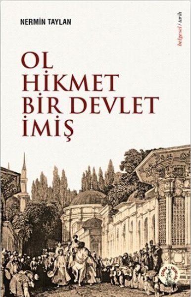 ol-hikmet-bir-devlet-imis