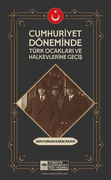 cumhuriyet-doneminde-turk-ocaklari-ve-halkevlerine-gecis