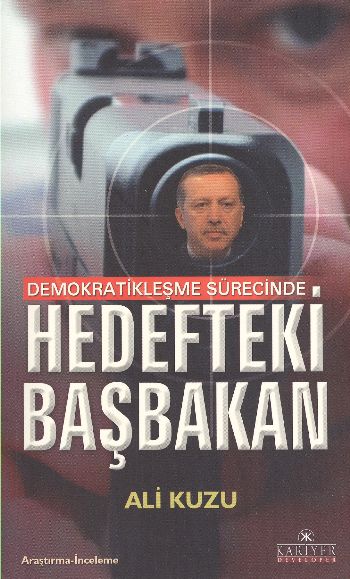 demokratiklesme-surecinde-hedefteki-basbakan