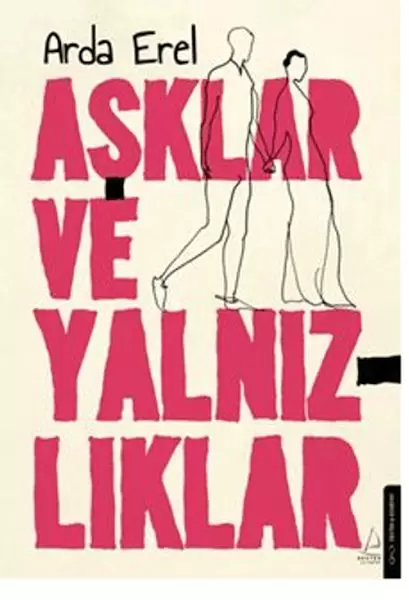 asklar-ve-yalnizliklar