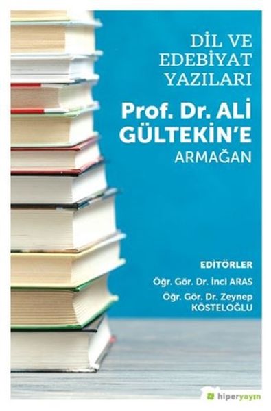 dil-ve-edebiyat-yazilari-prof-dr-ali-gultekin-e-armagan