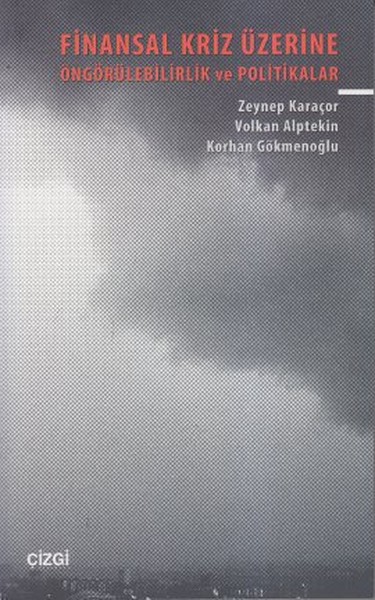 finansal-kriz-uzerine-ongorulebilirlik-ve-politikalar