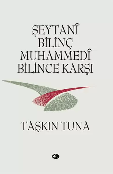 seytani-bilinc-muhammedi-bilince-karsi