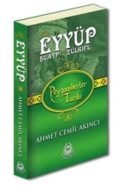 peygamberler-tarihi-hz-eyyup-hz-suayp-ve-hz-zulkifl