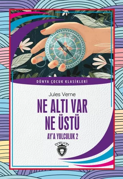 ne-alti-var-ne-ustu-dunya-cocuk-klasikleri-7-12-yas