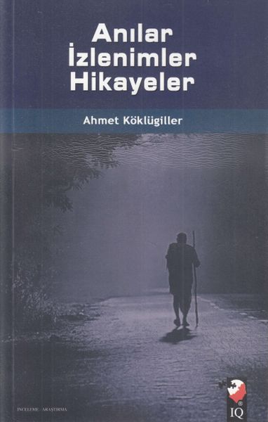 anilar-izlenimler-hikayeler