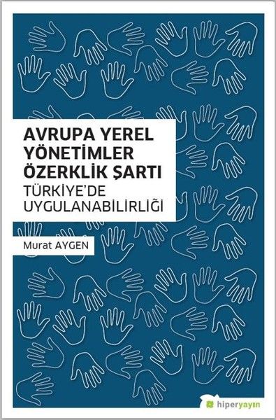 avrupa-yerel-yonetimler-ozerklik-sarti-turkiye-de-uygulanabilirligi