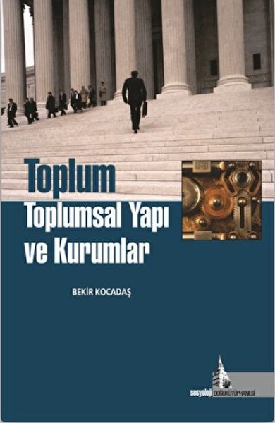 toplum-toplumsal-yapi-ve-kurumlar