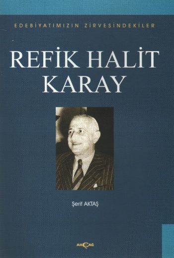 refik-halit-karay-edebiyatimizin-zirvesindekiler