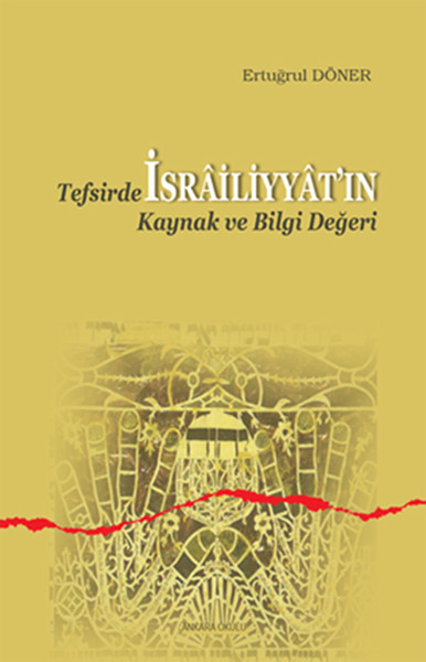 tefsirde-israiliyyatin-kaynak-ve-bilgi-degeri