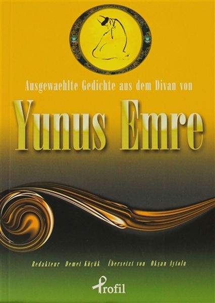 ausgewaehlte-gedichte-aus-dem-divan-von-yunus-emre