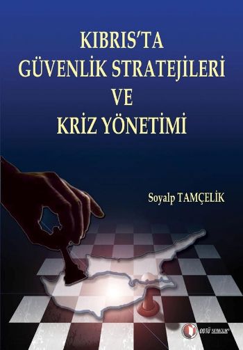 kibris-ta-guvenlik-stratejileri-ve-guvenlik-kriz-yonetimi