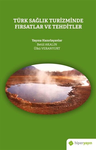 turk-saglik-turizminde-firsatlar-ve-tehditler