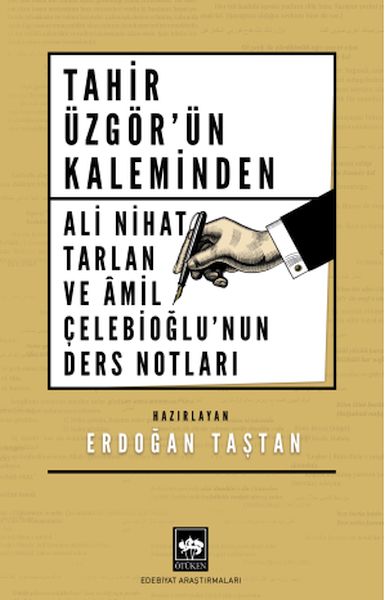 tahir-uzgor-un-kaleminden-ali-nihat-tarlan-ve-âmil-celebioglu-nun-ders-notlari