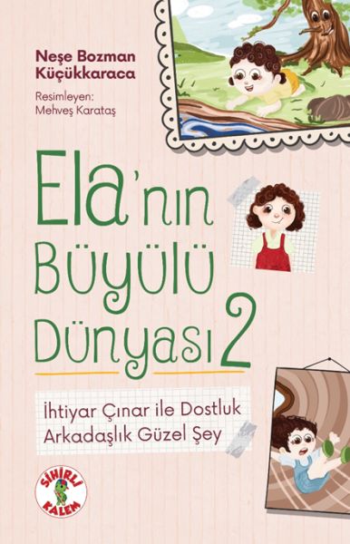 ela-nin-buyulu-dunyasi-2-ihtiyar-cinar-ile-dostluk-arkadaslik-guzel-sey